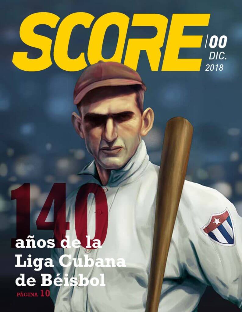 Portada de la primera edición de la revista de deportes SCORE Sport Magazine. Es una ilustración que muestra a un beisbolista cubano del siglo XIX. Fue en homenaje a los 140 años del inicio de la primera liga de bésibol cubana.